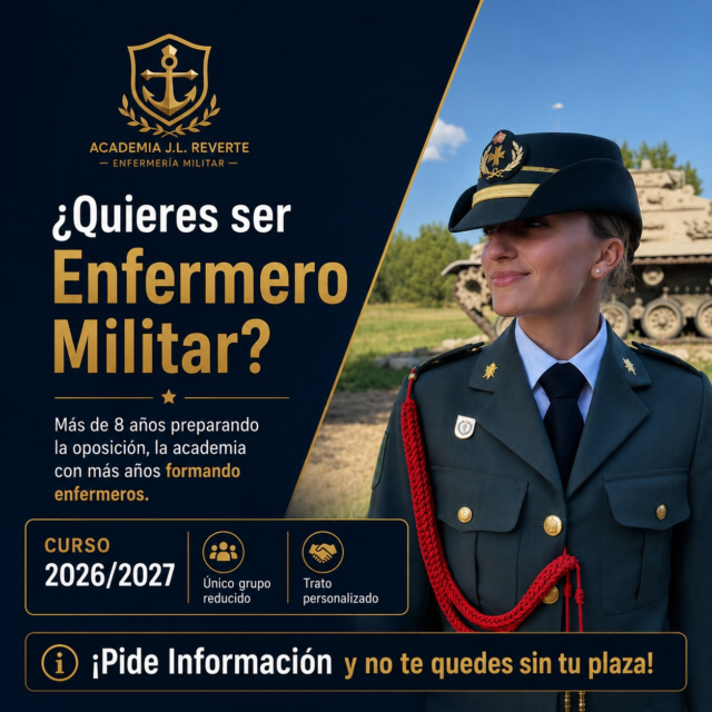 🔥 CURSO 2026 / 2027 🔥 NO TE QUEDES SIN TU PLAZA
♦️ ACADEMIA J.L. REVERTE ♦️
🪖 ENFERMERÍA MILITAR 💉
🚑🪖 ¿QUIERES SER ENFERMERO MILITAR? 🚑🪖
DESARROLLA TU PROFESIÓN EN UN AMBIENTE DIFERENTE 💉🩺
SERVICIO, VOCACIÓN Y EXCELENCIA OPERATIVA 🇪🇸
📌 Reserva tu matrícula con antelación
👥 Plazas limitadas – Grupos reducidos
🎯 Preparación específica para OPOSICIONES DE ENFERMERÍA MILITAR
🌐 www.enfermeriamilitarreverte.es
☎️ +34 690 70 64 46
📩 enfermeriamilitar.reverte@gmail.com