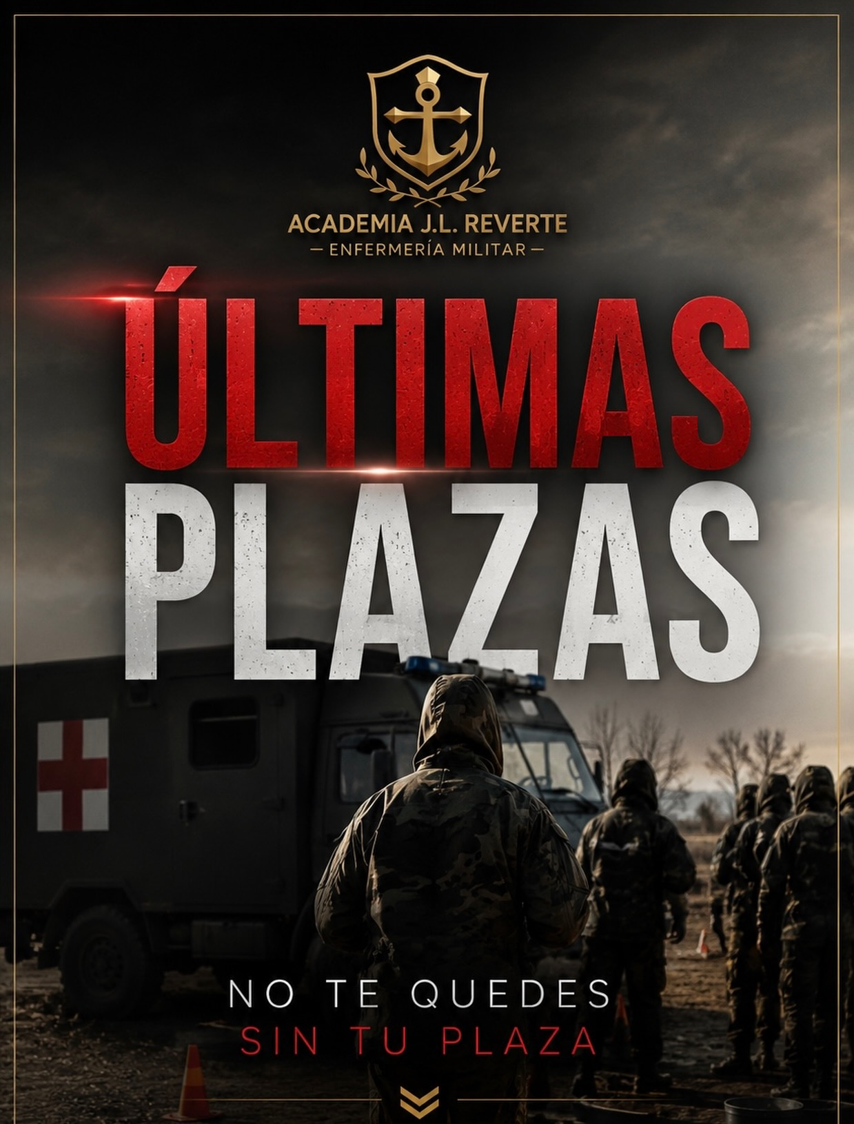 🚨🚨🚨ULTIMAS PLAZAS PRESENCIAL🚨🚨🚨
🔥 CURSO 2026 / 2027 🔥 NO TE QUEDES SIN TU PLAZA
♦️ ACADEMIA J.L. REVERTE ♦️
🪖 ENFERMERÍA MILITAR 💉
🚑🪖 ¿QUIERES SER ENFERMERO MILITAR? 🚑🪖
DESARROLLA TU PROFESIÓN EN UN AMBIENTE DIFERENTE 💉🩺
SERVICIO, VOCACIÓN Y EXCELENCIA OPERATIVA 🇪🇸
📌 Reserva tu matrícula con antelación
👥 Plazas limitadas – Grupos reducidos
🎯 Preparación específica para OPOSICIONES DE ENFERMERÍA MILITAR
🌐 www.enfermeriamilitarreverte.es
☎️ +34 690 70 64 46
📩 enfermeriamilitar.reverte@gmail.com